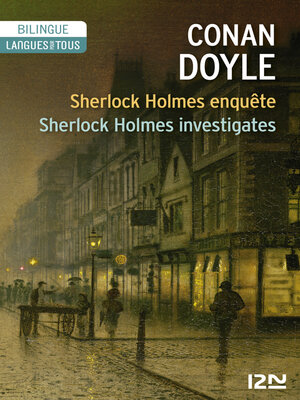cover image of Sherlock Holmes enquête / Sherlock Holmes investigates
